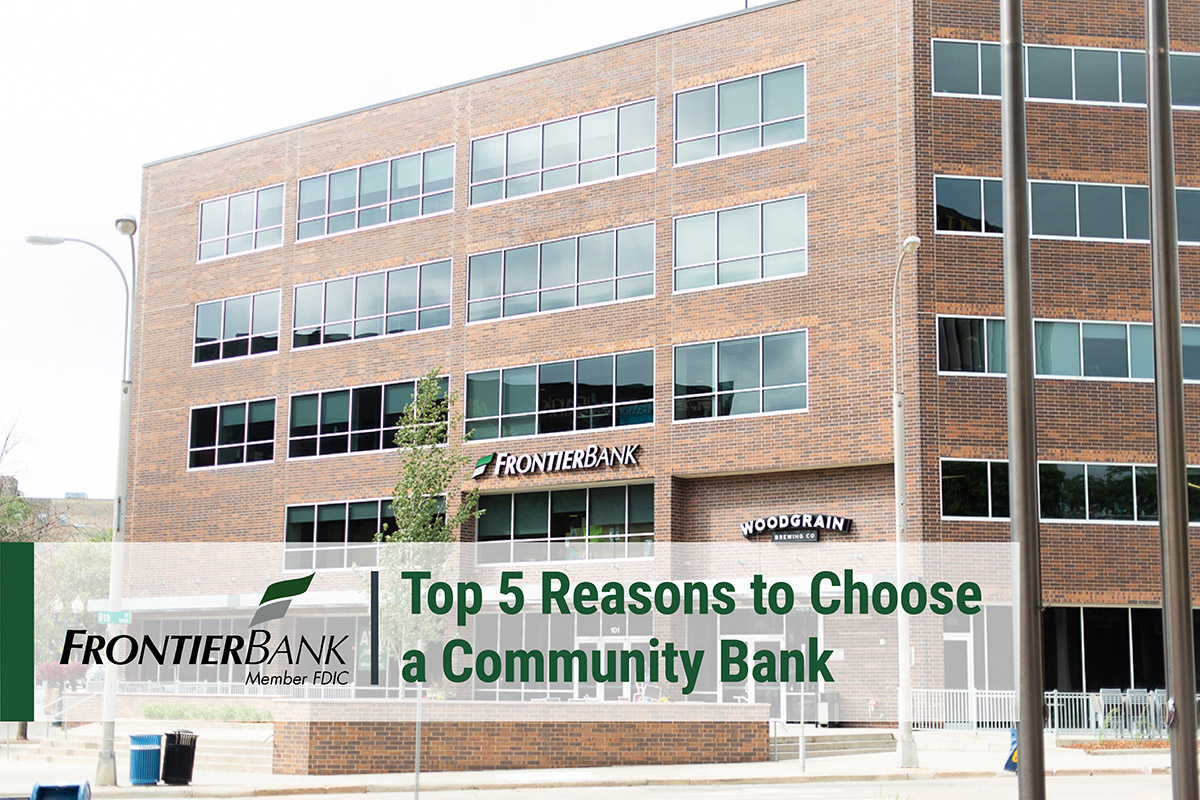 5 Reasons to Choose A Community Bank